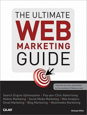 The Ultimate Web Marketing Guide by Michael Miller