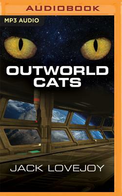 Outworld Cats by Jack Lovejoy