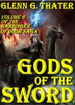 Gods of the Sword by Glenn G. Thater