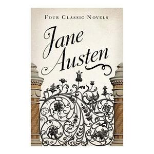 Jane Austen: Four Classic Novels by Jane Austen
