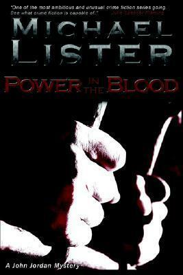 Power in the Blood by Michael Lister