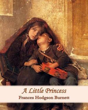 A Little Princess by Frances Hodgson Burnett