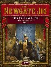 The Newgate Jig by Ann Featherstone