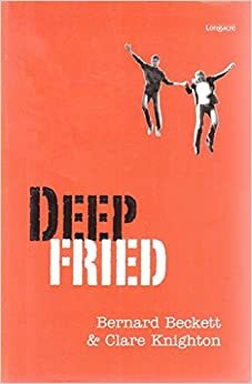 Deep Fried by Bernard Beckett