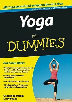 Yoga F?r Dummies by Georg Feuerstein, Larry Payne, Birgit Strunz