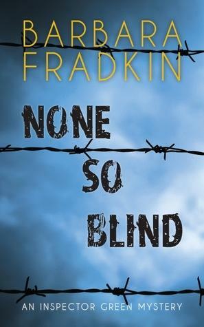 None So Blind by Barbara Fradkin