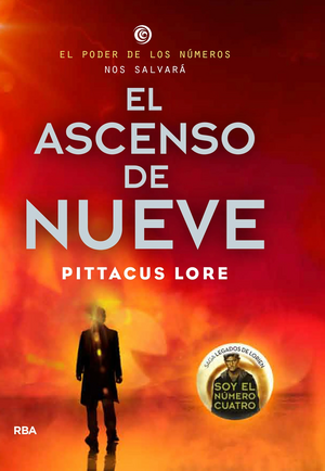 El ascenso de Nueve by Pittacus Lore