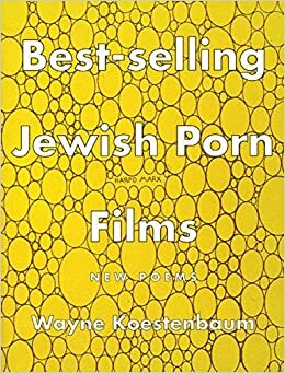 Best-Selling Jewish Porn Films by Wayne Koestenbaum