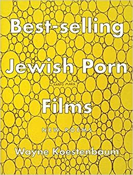 Best-Selling Jewish Porn Films by Wayne Koestenbaum