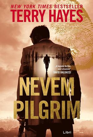 Nevem Pilgrim by Terry Hayes