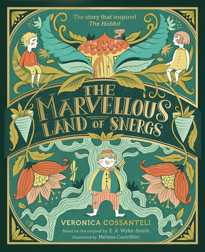 The Marvellous Land of Snergs by Veronica Cossanteli