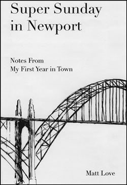 Super Sunday in Newport: Notes from My First Year in Town by Matt Love