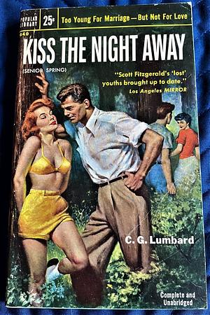 Kiss the Night Away by C.G. Lumbard