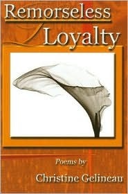 Remorseless Loyalty by Stephen H. Haven, Deborah Fleming, Christine Gelineau