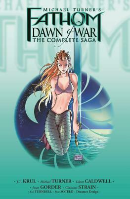 Fathom: Dawn of War Vol.1 (Third Printing) by J. T. Krul