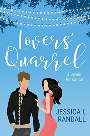 Lovers' Quarrel by Jessica L. Randall