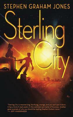 Sterling City by Stephen Graham Jones