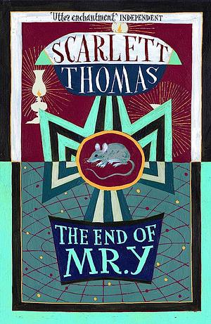 The End of Mr. Y by Scarlett Thomas