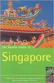 The Rough Guide to Singapore by Mark Lewis