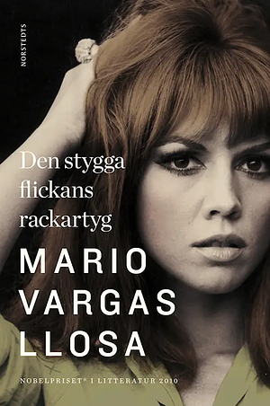 Den stygga flickans rackartyg by Mario Vargas Llosa