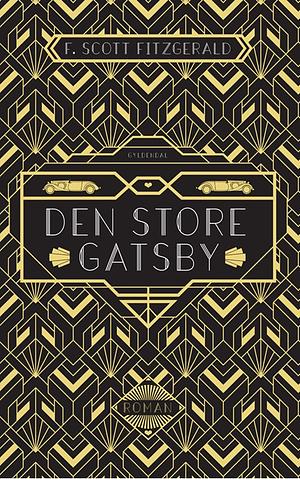 Den store Gatsby by F. Scott Fitzgerald