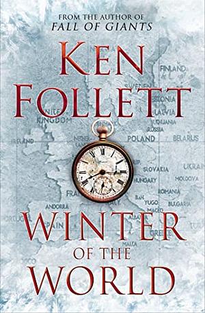 Winter of the World by Ken Follett