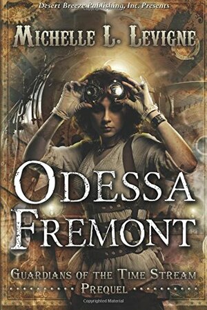 Odessa Fremont by Michelle L. Levigne