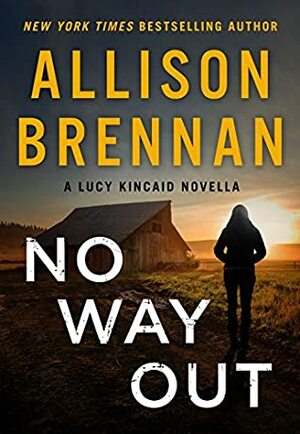 No Way Out by Allison Brennan