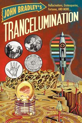 Trancelumination by John Bradley