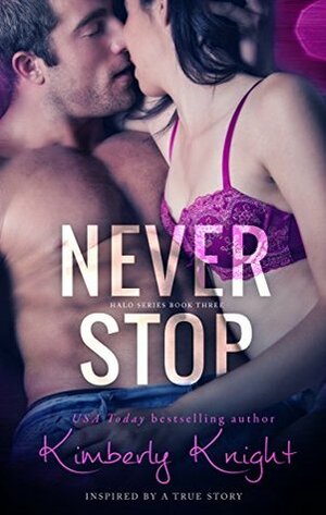 Never Stop by Kimberly Knight