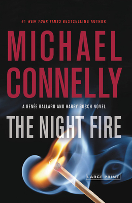 The Night Fire by Michael Connelly