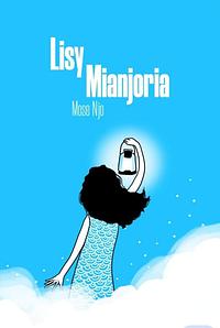 Lisy Mianjoria by Môssieur Njo