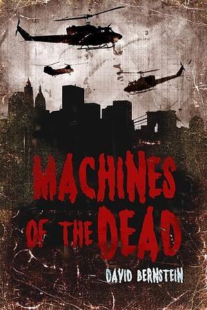 Machines of the Dead by David Bernstein