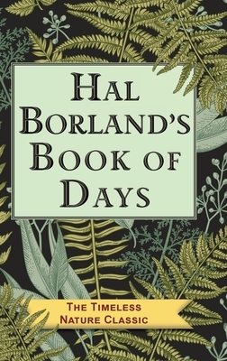 Hal Borland's Book of Days by Hal Borland
