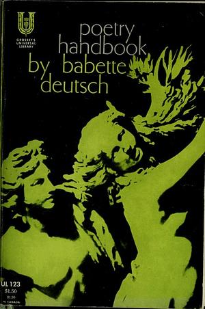 Poetry Handbook: A Dictionary of Terms by Babette Deutsch