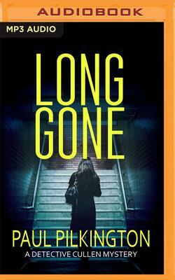 Long Gone by Paul Pilkington