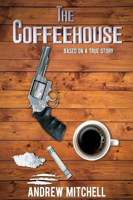 The Coffeehouse by Andrew Mitchell