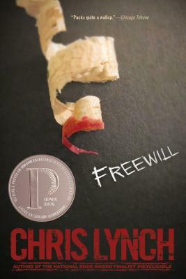 Freewill by Chris Lynch