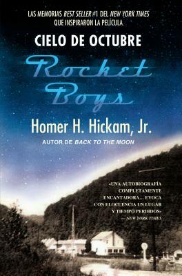 Cielo de Octubre (Rocket Boys) by Homer Hickam