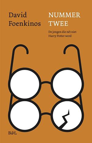 Nummer twee : de jongen die net niet Harry Potter werd by David Foenkinos