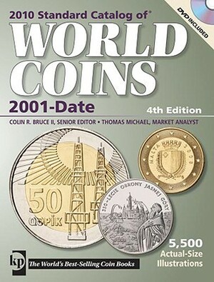 Standard Catalog of World Coins, 2001-Date With CDROM by Thomas Michael, George Cuhaj