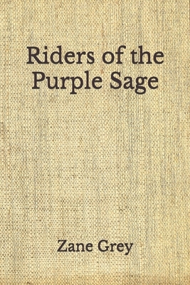 Riders of the Purple Sage: (Aberdeen Classics Collection) by Zane Grey