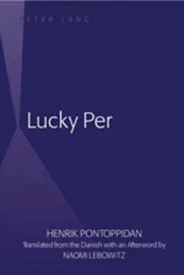 Lucky Per by Naomi Lebowitz, Henrik Pontoppidan