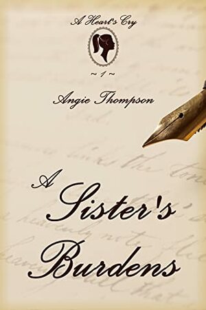 A Sister's Burdens by Angie Thompson