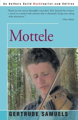 Mottele: A Partisn Odyssey by Gertrude Samuels