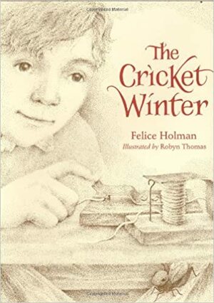 The Cricket Winter by Felice Holman