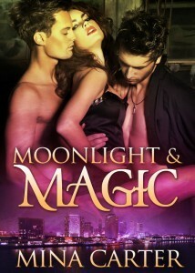 Moonlight & Magic by Mina Carter