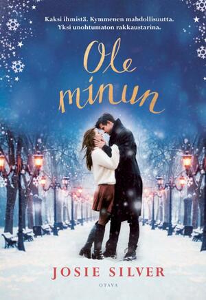 Ole minun by Josie Silver, Satu Leveelahti