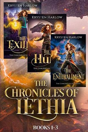 The Chronicles of Lethia: Books 1-3 by Krysten Harlow