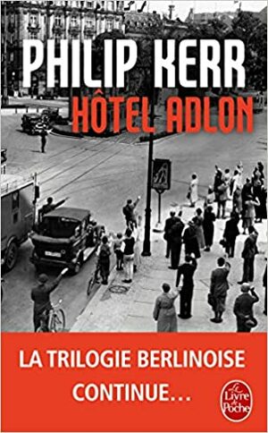 Hôtel Adlon by Philip Kerr